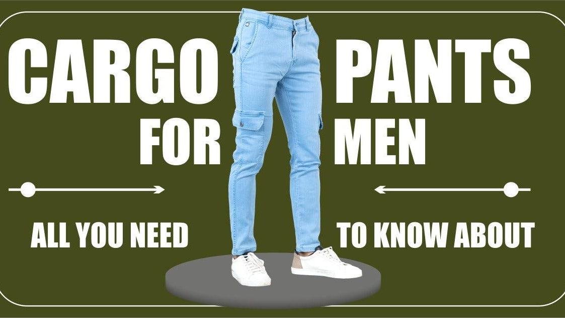 Cargo Pants for Men: All You Need to Know About - Tistabene