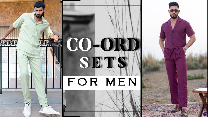 Co-ord Sets for Men: Set Your Own Style Game with Our Guide