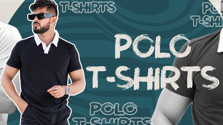Style Tips to Wear a Polo T-shirt