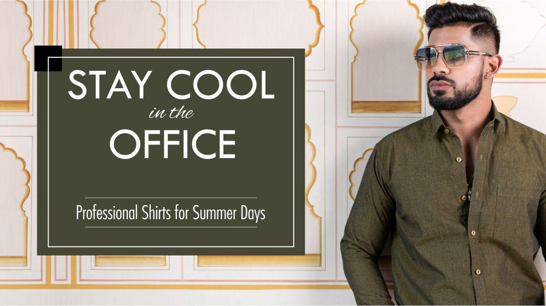 Stay Cool in the Office: Professional Shirts for Summer Days - Tistabene