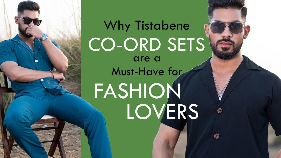 Why Tistabene Co-ord Sets are a Must-Have for Fashion Lovers - Tistabene