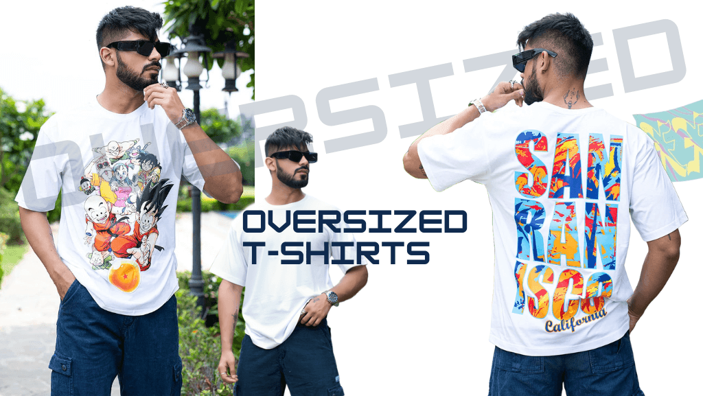 Oversized T-Shirts for Men: Comfort Meets Style