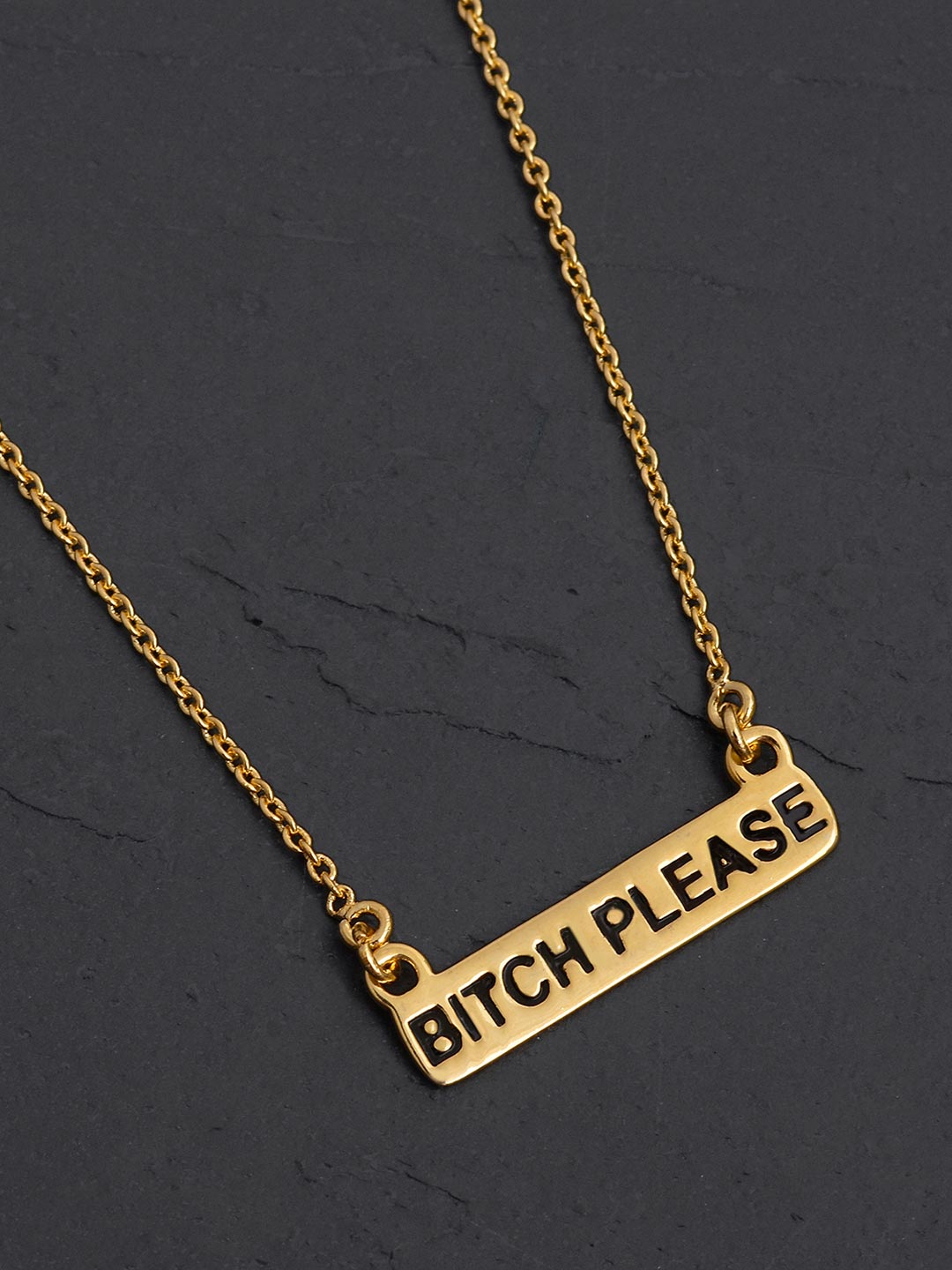 18 K Gold Plated Bitch Please Pendant
